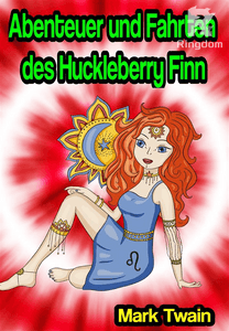 Die Abenteuer des Huckleberry Finn
