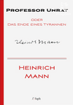 Professor Unrat oder Das Ende eines Tyrannen