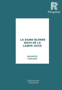 La Dame blonde suivi de La Lampe juive