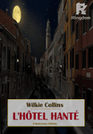 L'hôtel hanté