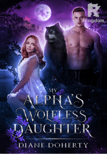 My Alpha's Wolfless Daughter