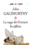 La saga dei Forsyte. Terzo volume. In affitto