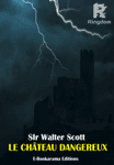 Le château dangereux