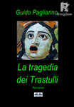 La Tragedia Dei Trastulli