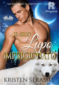 Il Suo Lupo Imprigionato