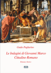 Le Indagini Di Giovanni Marco Cittadino Romano