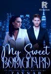 My Sweet Bodyguard