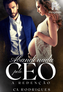 ABANDONADA PELO CEO A REDENÇÃO