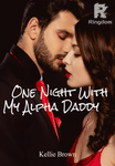 One Night With My Alpha Daddy