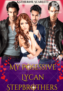My Possessive Lycan Stepbrothers