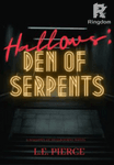 Hallows: Den of Serpents