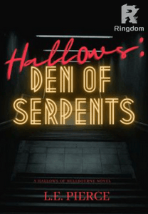 Hallows: Den of Serpents