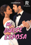 Mi dulce esposa
