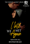 Until We Meet Again/R18