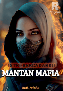 ISTRI BERCADARKU MANTAN MAFIA
