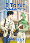 3 Tahun Setelah Cerai