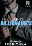 The Crippled Billionaire's Revenge