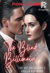 THE BLIND BILLIONAIRE (THE HOT BACHELORS 2: APOLLO GUEVAS)