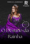 O Destino da Rainha