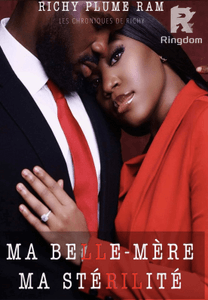 Ma Belle Mère, Ma Stérilité 