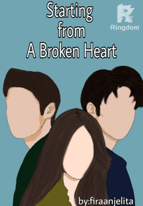 Starting from A Broken Heart