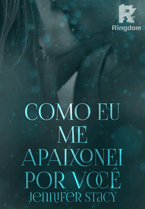 Como eu me apaixonei por você [MORRO]