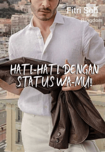 HATI-HATI DENGAN STATUS WA-MU!