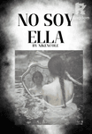 NO SOY ELLA