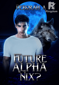 Future Alpha Nix? (Book 3 -Azure Moon Series)