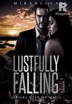 Lustfully Falling: Affairs with my mafia stepson