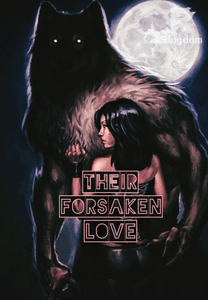 Their Forsaken Love