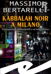 Kabbalah noir a Milano