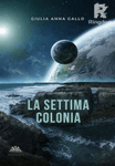 La settima colonia