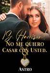 ¡Sr. Harrison! No me quiero casar con usted