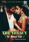 The LEGACY (The Heirs #1)