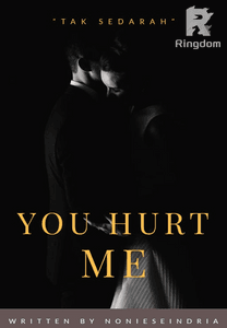 You Hurt Me