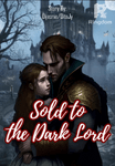 Sold to the Dark Lord