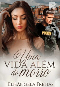 UMA VIDA ALÉM DO MORRO