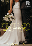 Contrato de casamento com um milionário