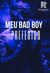 Meu Bad Boy preferido