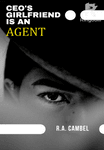 CEO'S GIRLFRIEND IS AN AGENT
