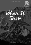 When It Snows