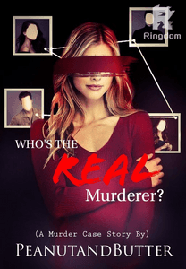 Who's The REAL Murderer? ( A Murder Case ) COMPLETED