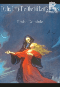 Death’s lover: The Object of Death’s Desires