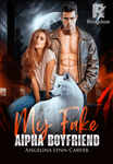 My Fake Alpha Boyfriend
