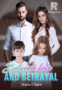 Between love and betrayal