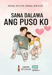 SANA DALAWA ANG PUSO KO