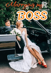 Marrying My Boss