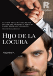 Hijo de la locura
