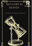 No Glory In Heaven